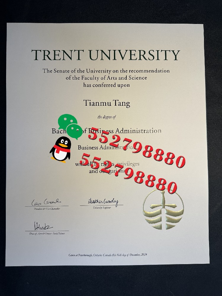 加拿大特伦特大学毕业证书实拍特写/加拿大特伦特大学学位证书制作