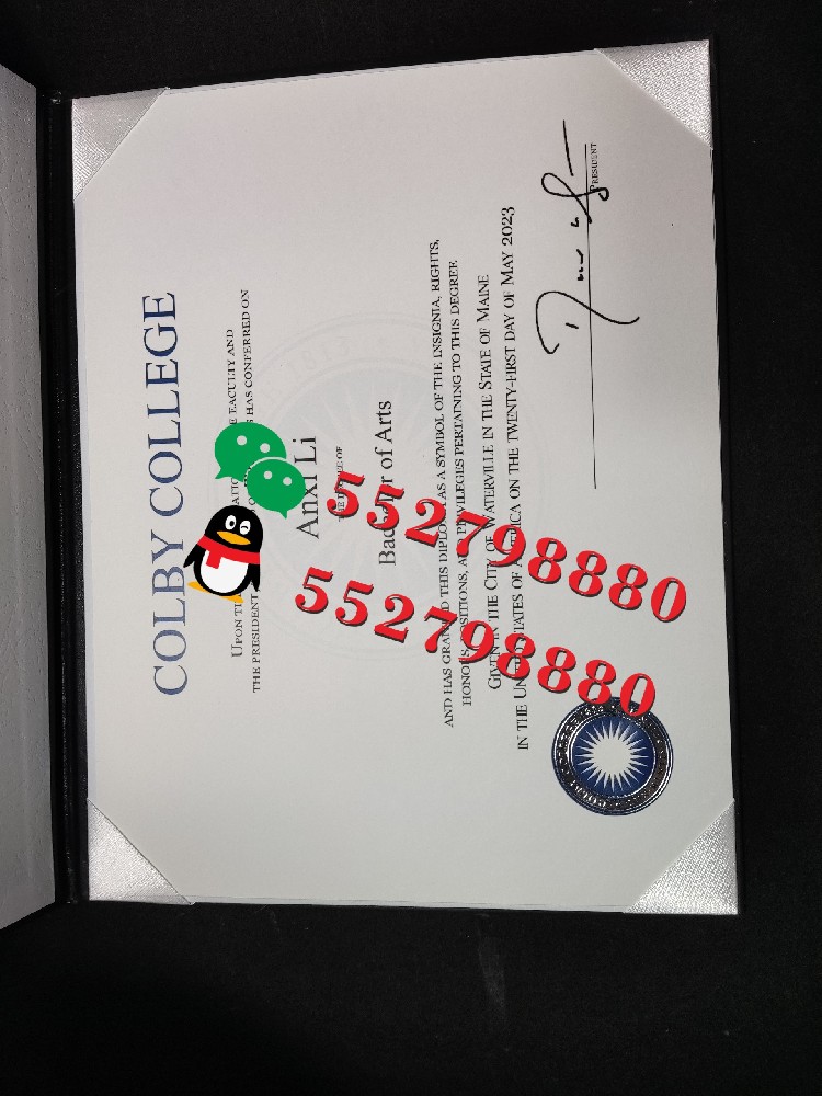 科尔比学院毕业证书实拍特写/科尔比学院学位证书制作