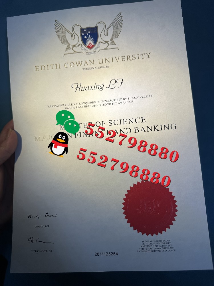 澳大利亚伊迪斯·科文大学毕业证书实拍特写/伊迪斯·科文大学法学硕士学位证书复刻